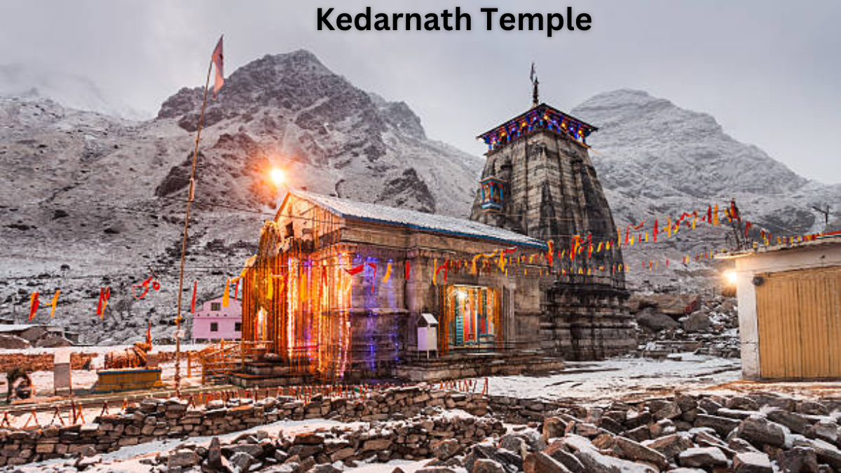 Kedarnath Temple: A Spiritual Journey to the Himalayas