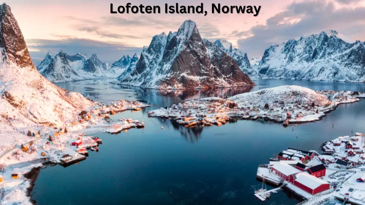 Lofoten Islands: Norway’s Arctic Paradise